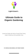 Load image into Gallery viewer, LightKrewe's Ultimate Guide to Organic Gardening