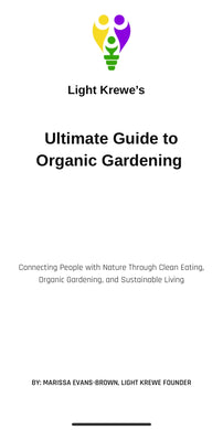 LightKrewe's Ultimate Guide to Organic Gardening